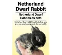 Macy Peterson Netherland Dwarf Rabbit. Netherland Dwarf Rabbits as p (Tascabile)