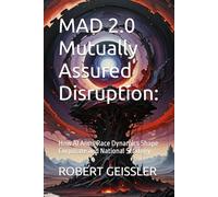 MAD 2.0 Mutually Assured Disruption:: How AI Arms Race Dynamics Shape Corporate and National Strategy