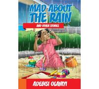 Mad about the rain and other stories