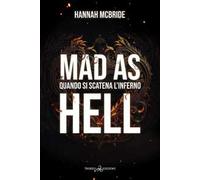 Mad as hell. Quando si scatena l'inferno