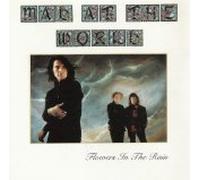 Mad at the World - Flowers in the Rain (UK Import)