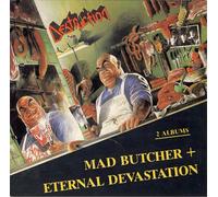 Mad Butcher + Eternal Devastation