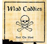 Mad Caddies - Rock The Plank