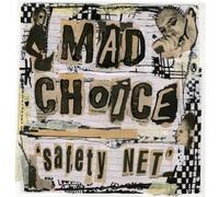 Mad Choice - Safety Net