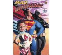 Mad contro i supereroi. Vol. 1 - AA.VV.