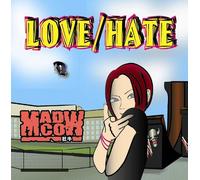 Mad Cow - Love/Hate