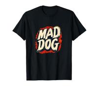 Mad Dog Motto per Un Look Fresco e Divertente Maglietta