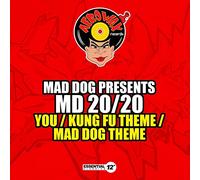 Mad Dog Presents Md 20 - You / Kung Fu Theme / Mad Dog Theme