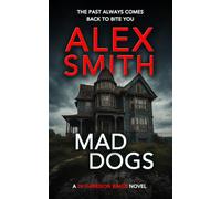 Mad Dogs: A British Crime Thriller