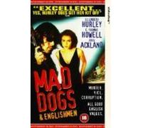Mad Dogs and Englishmen