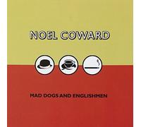 Mad Dogs & Englishmen