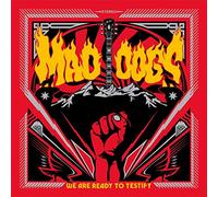 Mad Dogs - We Are Ready To Tesify