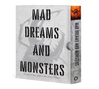Mad Dreams and Monsters: The Art of Phil Tippett and Tippett Studio