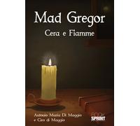 Mad Gregor - Antonio Maria Di Maggio