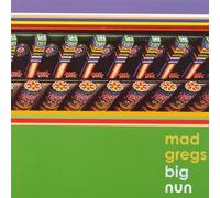 Mad Gregs - Big Nun