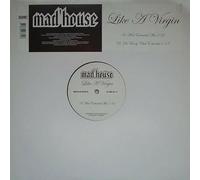 Mad House - Like A Virgin