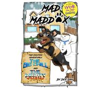 Mad Maddox 3: The Big Chill & The Mighty Thaw