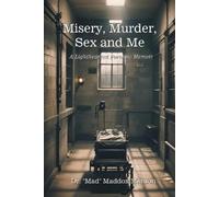 Mad Maddox Manson Misery, Murder, Sex and Me (Tascabile)