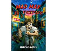 Mad Mav el Fugitivo