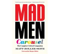 Matt Zoller Seitz Mad Men Carousel (Paperback Edition) (Tascabile)