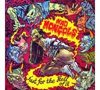 Mad Mongols,the - Just Or the Hell of It