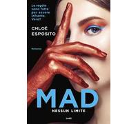 Mad. Nessun limite