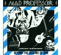 Mad Professor - Beyond The Realms Of Dub