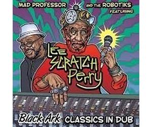 Mad Professor Ft. Lee Scratch Perry - Black Ark Classics In Dub