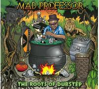 Mad Professor The Roots of Dubstep (CD)