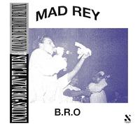 Mad Rey - B.R.O (W/ Omar S Remix)