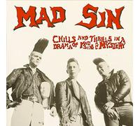 Mad Sin - Chills & Thrills