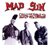 Mad Sin - Chills & Thrills in a Drama of Mad Sins & Mystery