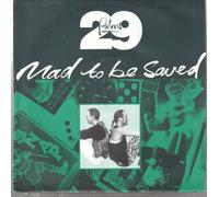 MAD TO BE SAVED 7" (VINYL 45) UK EMI 1992