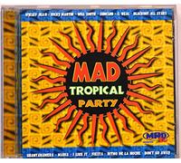 Mad Tropical Party - Mad Tropical Party