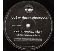 Mad8 Vs Shawn Christopher - Deep Sleepless Night