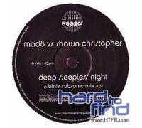 Mad8 Vs Shawn Christopher - Deep Sleepless Night