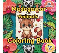 Madagascar Animals Coloring Book: Color & Discover: Coloring and Activity Pages with Fun Facts and Poems for Kids