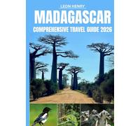 MADAGASCAR COMPREHENSIVE TRAVEL GUIDE 2026