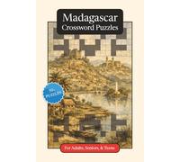 Madagascar Crossword Puzzles: Crossword Puzzles with Easy to Read Print about Madagascar, Culture, History and More | 6x9 inches, 120 pages | 50+ ... Gift for Vacations, Holidays and Relaxation