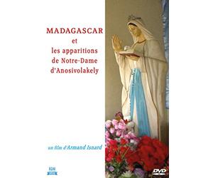 Madagascar et Les apparitions de Notre-Dame d'Anosivolakely