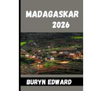 Madagaskar Reiseführer 2026: Wo die Natur ihre eigene Geschichte schreibt