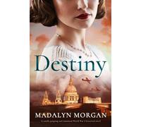 Madalyn Morgan Destiny (Tascabile) Sisters of Wartime England