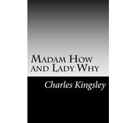 Madam How and Lady Why