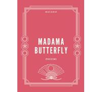Madama Butterfly: Full Score