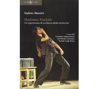 Madama Pozzale. Un'esperienza di scrittura della memoria