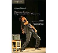 Madama Pozzale. Un'esperienza di scrittura della memoria