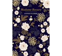 Gustave Flaubert Madame Bovary (Copertina rigida) Chiltern Classic