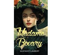Madame Bovary - [DELUXE HARDCOVER EDITION]