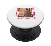 Madame Butterfly L'amore tradito Opera Art Design PopSockets PopGrip Adesivo