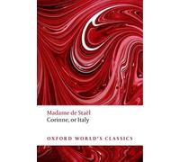 Madame de Staël Corinne (Tascabile) Oxford World's Classics
